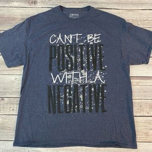 Hard Ten Clothing TShirt Mens 2XL Can’t Be Positive With A Negative.